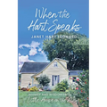 When the Hart Speaks: Whimsy and Wisdom from the Little House on the Alley