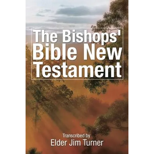 The Bishop's Bible New Testament