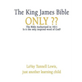 The King James Bible Only