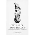 The Rule of Saint Benedict: A Doctrinal and Spiritual Commentary Volume 54