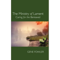 The Ministry of Lament