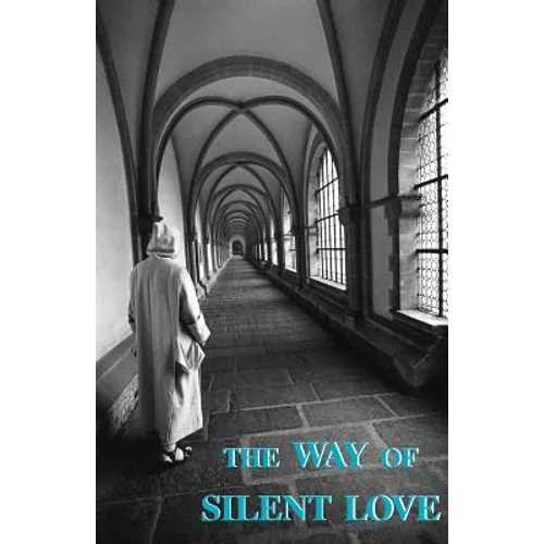 Way of Silent Love