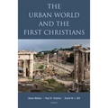 The Urban World and the First Christians