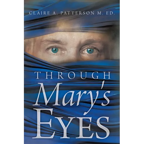 Through Mary's Eyes