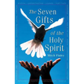 The Seven Gifts of the Holy Spirit