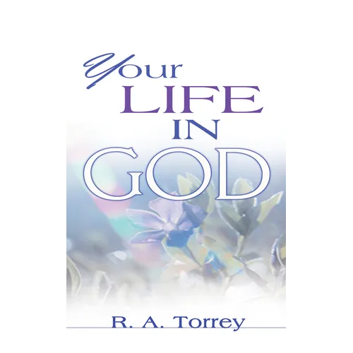 Your Life in God