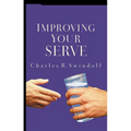 Improving Your Serve: The Art of Unselfish Living