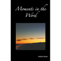 Moments in the Word