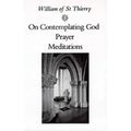 On Contemplating God, Prayer, Meditations