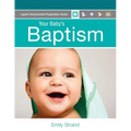 Your Baby's Baptism: Parent Guide