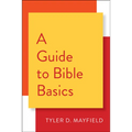 A Guide to Bible Basics