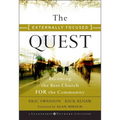 The Externally Focused Quest: Becoming the Best Church for the Community
