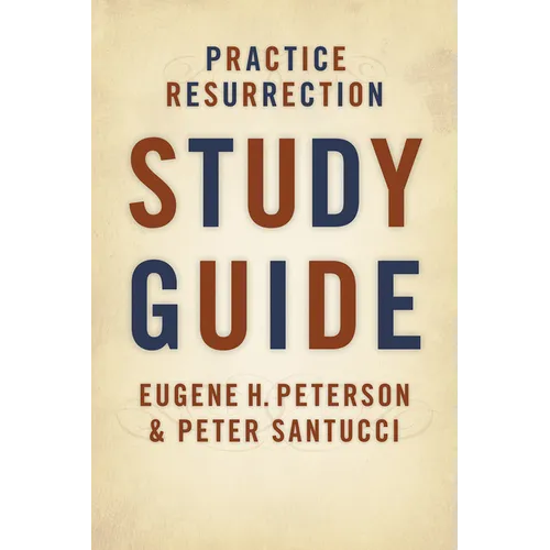 Practice Resurrection Study Guide