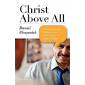 Christ Above All: Conversational Evangelism with People of Other Faiths