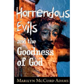 Horrendous Evils and the Goodness of God: Nathaniel Hawthorne and Henry James