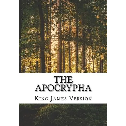The Apocrypha: King James Version