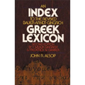 An Index to the Revised Bauer-Arndt-Gingrich Greek Lexicon