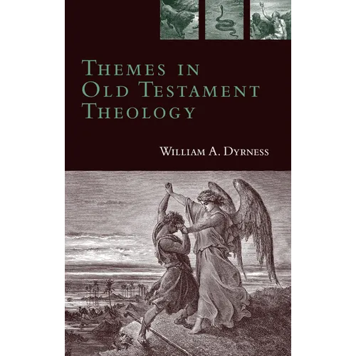 Themes in Old Testament Theology