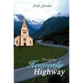 Along the Heavenly Highway