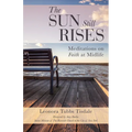 The Sun Still Rises