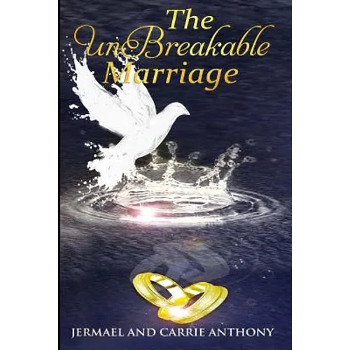 The UnBreakable Marriage