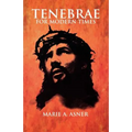 Tenebrae For Modern Times