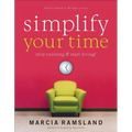 Simplify Your Time: Stop Running and Start Living!