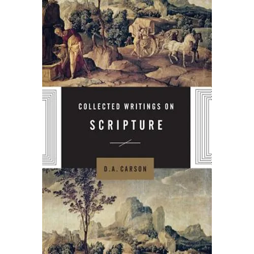 Collected Writings on Scripture