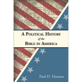 A Political History of the Bible in America