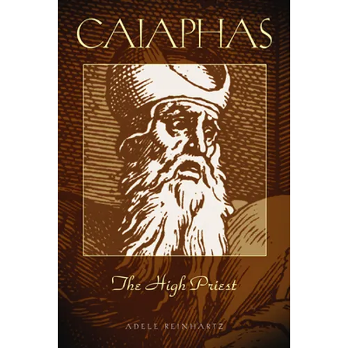 Caiaphas The High Priest