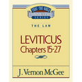 Thru the Bible Vol. 07: The Law (Leviticus 15-27): 7