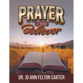 Prayer 4 the Believer