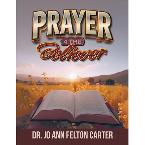 Prayer 4 the Believer