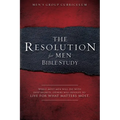 The Resolution for Men - Bible Study: A Small-Group Bible Study