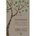 Environmental Missions: Planting Churches and Trees