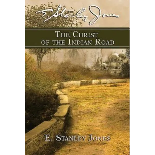 The Christ of the Indian Road