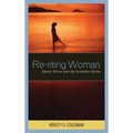 Re-riting Woman: Dianic Wicca and the Feminine Divine