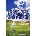 God's Revelations Of Animals And People