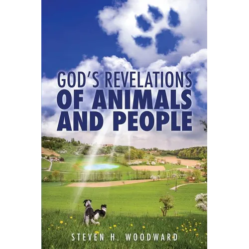 God's Revelations Of Animals And People