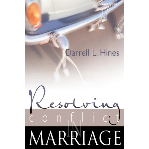 Resolving Conflict in Marriage