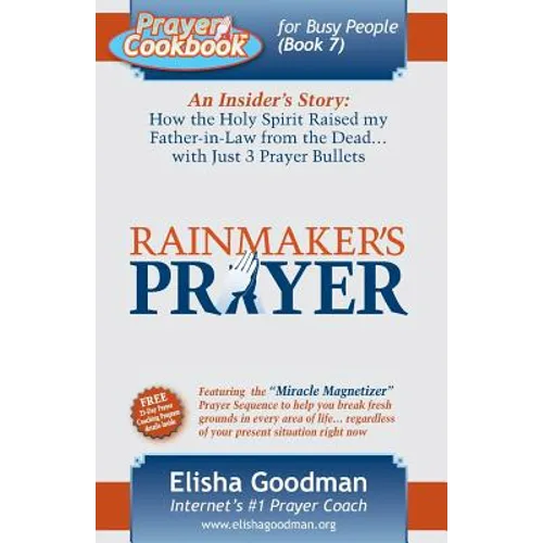 Prayer Cookbook for Busy People: Book 7: Rainmaker's Prayer