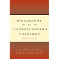 Philosophy for Understanding Theology