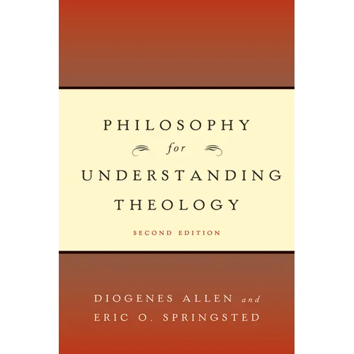 Philosophy for Understanding Theology