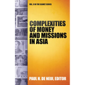 Complexities of Money and Missions in Asia (Seanet 9)