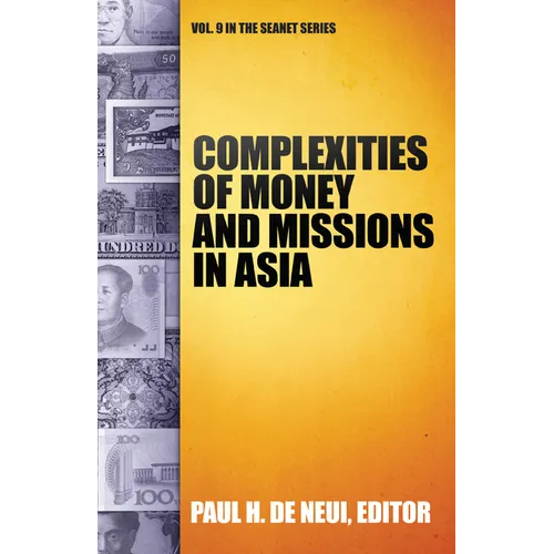 Complexities of Money and Missions in Asia (Seanet 9)