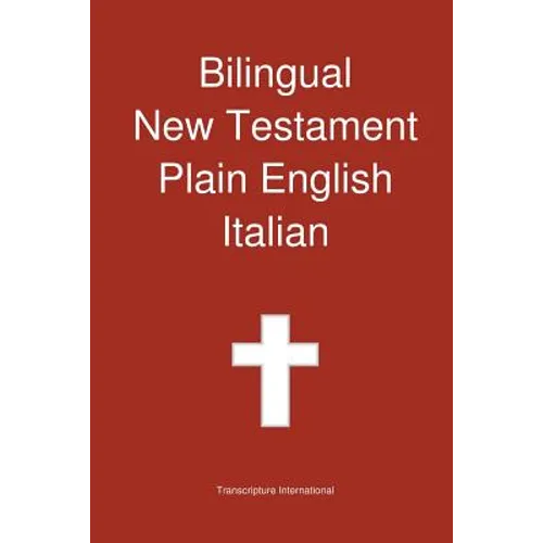 Bilingual New Testament, Plain English - Italian