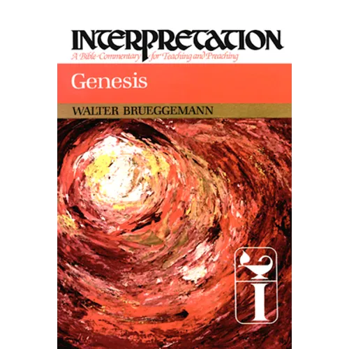 Genesis: Interpretation: A Bible Commentary for Teaching and Preaching