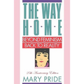 The Way Home: Beyond Feminism, Back to Reality