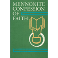 Mennonite Confession of Faith: 1963 Confession of Faith