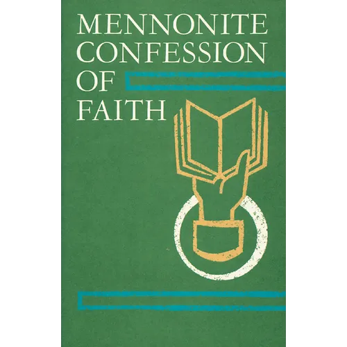 Mennonite Confession of Faith: 1963 Confession of Faith